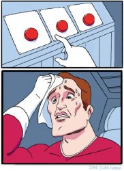 Three Buttons meme template