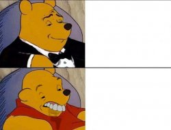Tuxedo Winnie the Pooh grossed reverse meme template