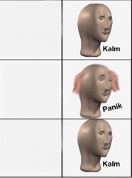 Reverse kalm panik meme template