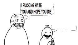 i hate you and hope you die meme template